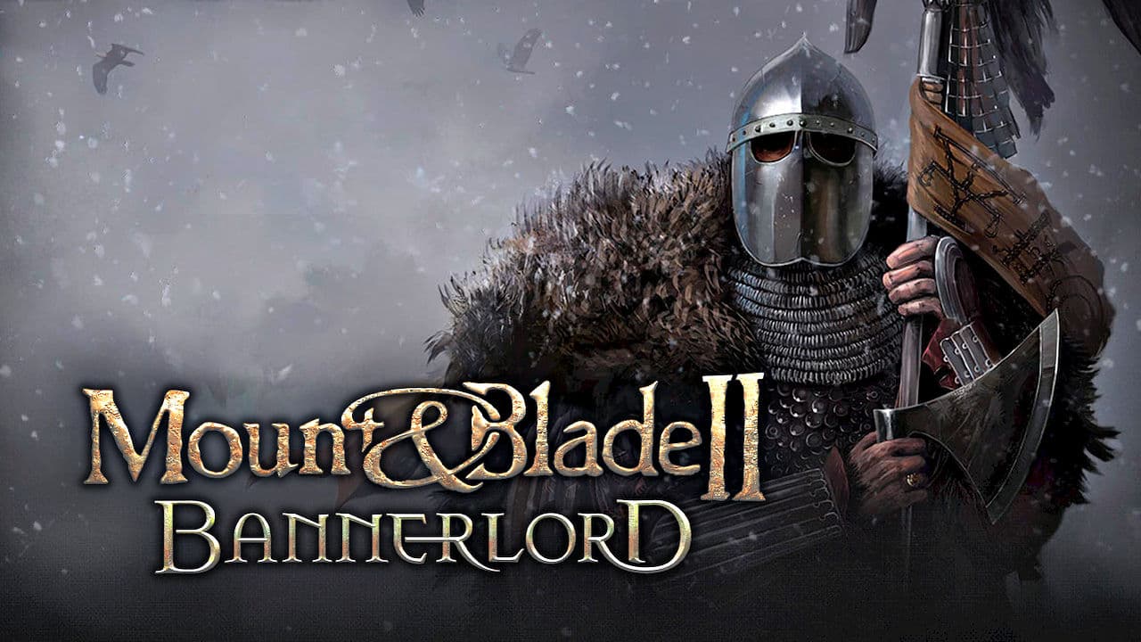 Mount & Blade II: Bannerlord 